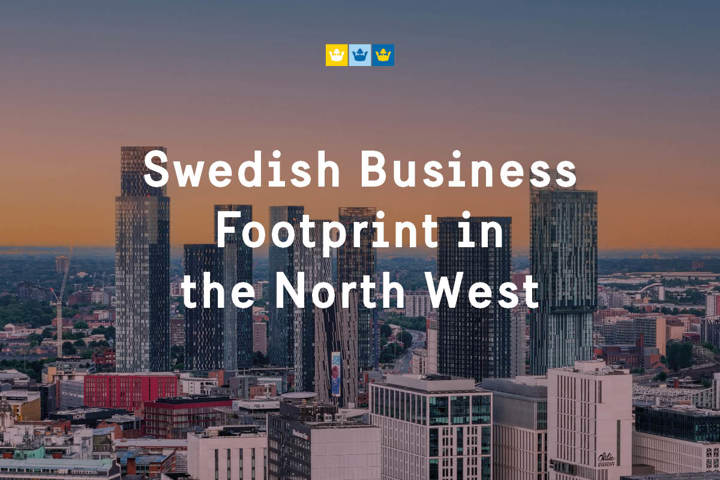 Swedish Business Footprint in the North West 2025